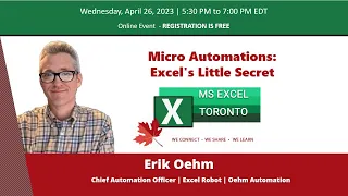 MS Excel Toronto Meetup - Microautomations: Excels Little Secret - Erik Oehm