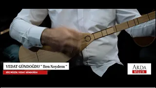 Vedat Gündoğdu - Ben Neydem [Official Video 4K]