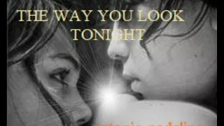 THE WAY YOU LOOK TONIGHT          antonio padalino