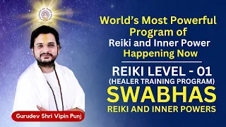 Reiki Level 1 Workshop (SWABHAS - Reiki and Inner Powers)  Day-2