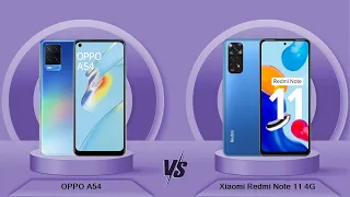 OPPO A54 Vs Xiaomi Redmi Note 11 4G - Full Comparison [Full Specifications]