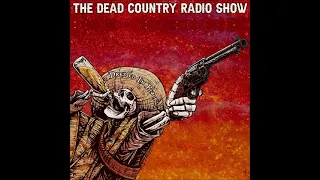 Dressed In Black   The Dead Country Radio Show February 2022