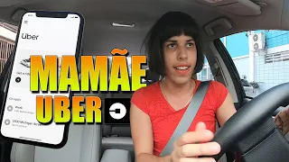 SE MINHA MÃE FOSSE UBER