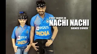 Nachi Nachi Dance - Street Dancer 3D |Varun D, Shraddha K, Nora F l Lalit Dance Group Choreography