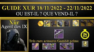 [Destiny 2] [Fr]: Où est xur cette semaine et que vend-il du 18 au 22/11/2022