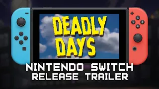 Deadly Days | Nintendo Switch Release Trailer (DE)