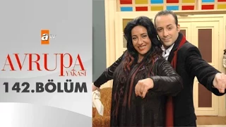 Avrupa Yakası 142. Bölüm - atv