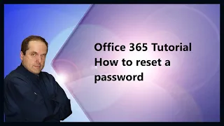 Microsoft 365 Tutorial  How to reset a password