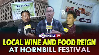 LOCAL WINE AND FOOD REIGN AT HORNBILL FESTIVAL