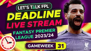 FPL DEADLINE STREAM GAMEWEEK 31 | Fantasy Premier League Tips 2023/24