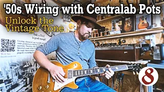 Unlock the Vintage Tone: '50s Wiring with Centralab Pots Revealed