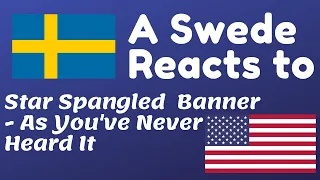 (A Swede) Recky reacts to - Star Spangled Banner As You've Never Heard It