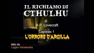 Il Richiamo di Cthulhu: Capitolo 1 di H.P. Lovecraft - Audiolibro Italiano (ITA)