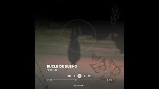 BUCLE DE SUEÑO - MIKE LU (VOVPROD)