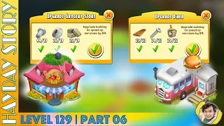Upgrade Town Speed in Hay Day Level 129 | Part 06