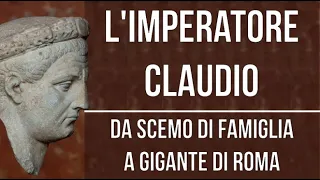 L'imperatore Claudio: da scemo di famiglia a gigante di Roma