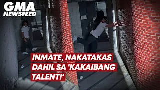 Inmate, nakatakas dahil sa 'kakaibang talent!' | GMA News Feed