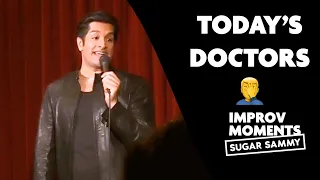Today's Doctors | Sugar Sammy | Improv comedy