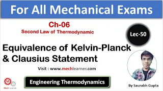 Equivalence of Kelvin Planck Statement And Clausius Statement || Engineering Thermodynamics-50 ||