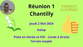 Pronostics Courses à courses PMU Réunion 1 Jeudi 2 mai 2024  à Chantilly