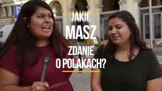 Co obcokrajowcy myślą o Polakach?