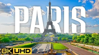 Paris 8K Video Ultra HD 240 FPS - The Capital & King of France | 8K TV Test Video