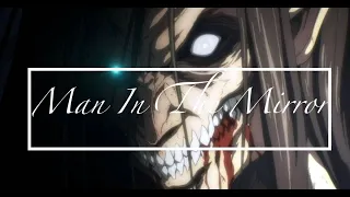 AOT Season 4 x Samurai Champloo - Man In The Mirror [AMV]