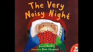 The Very Noisy Night