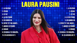 Laura Pausini Top Of The Music Hits 2024   Most Popular Hits Playlist