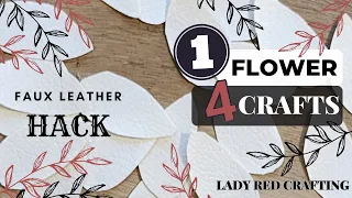 Faux Leather Flowers- Dollar Tree Craft - DIY (Hack on How to make and use flowers in 4 crafts)