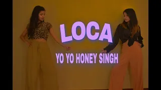 Yo Yo Honey Singh : LOCA | Vicky Patel Choreography | Dance Cover