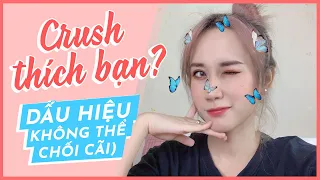 10 DẤU HIỆU CRUSH THÍCH BẠN (CẢ NAM & NỮ) | 10 WAYS TO TELL IF CRUSH LIKES YOU | HƯƠNG WITCH