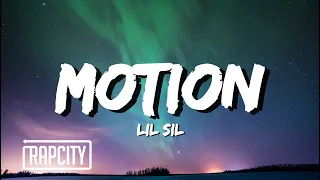 Lil Sil - Motion (Lyrics)