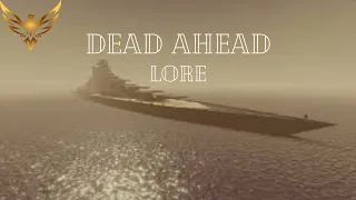 DEAD AHEAD Lore (Roblox)