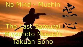 The Last Samurai - No Mind - The Concept of Mushin - Told by Takuan Soho, and Miyamoto Musashi