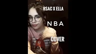 RSAC x ELLA — NBA (Не мешай) || (cover by Katya Piaskovskaya)