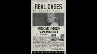 Real Cases of Shadow People: The Sarah McCormick Story (2017)