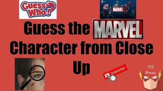 Guess the Marvel Character from Close Up