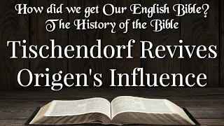 Tischendorf Revives Origen's Influence