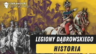 Legiony Dąbrowskiego - historia