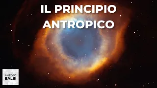 Cos'è il principio antropico?