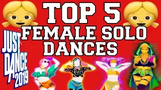 Top 5 Female Solo Dances on Just Dance 2019!