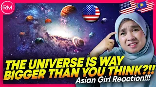 ASIAN GIRL REACT TO HOW THE UNIVERSE IS WAY BIGGER THAN YOU THINK?! I'M SHOCKED!!