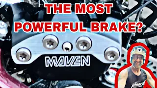 ARE MAVENS THE MOST POWERFUL BRAKES??