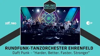 Rundfunk-Tanzorchester Ehrenfeld : Daft Punk - "Harder, Better, Faster, Stronger"