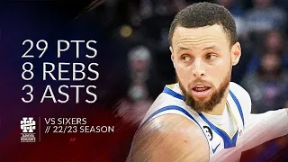 Stephen Curry 29 pts 8 rebs 3 asts vs Sixers 22/23 season