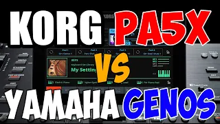 Korg Pa5X Vs Yamaha Genos