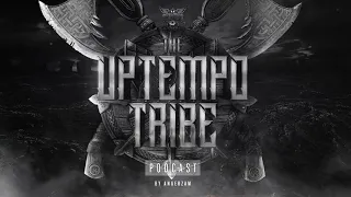 The Uptempo Tribe #7 - Angerzam