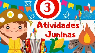 🔴3 ATIVIDADES DE ARTE : TEMÁTICA JUNINA|FESTA JUNINA| EDUCAÇÃO INFANTIL