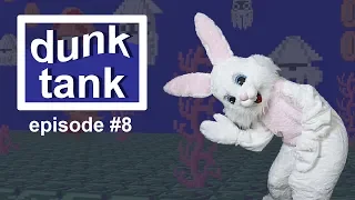 Dunk Tank #8 : Easter Podcast